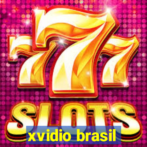 xvidio brasil